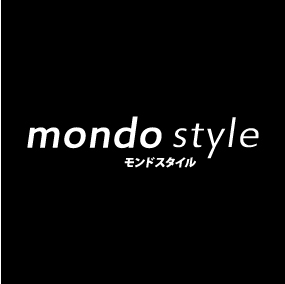 mondo style（モンドスタイル）